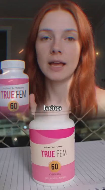 TRUE FEM Cambios hormonales, cambios de ánimo o incomodidad íntima… no tienes que vivir así.
